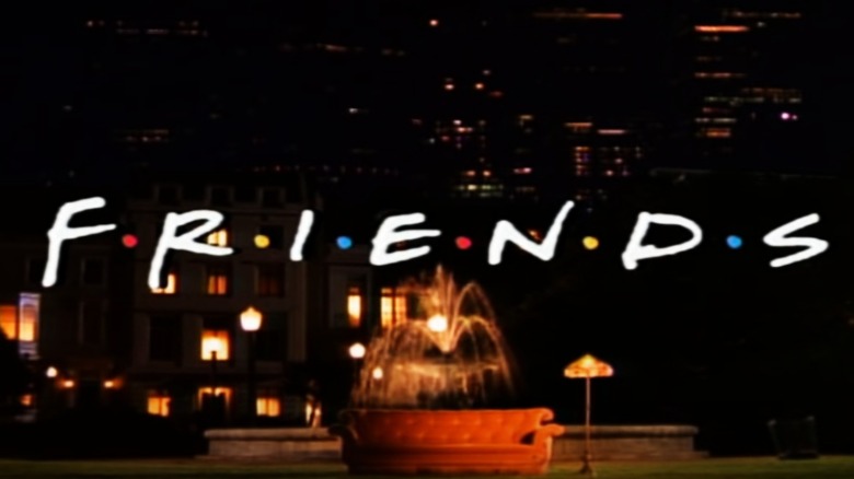 Friends opening credits.