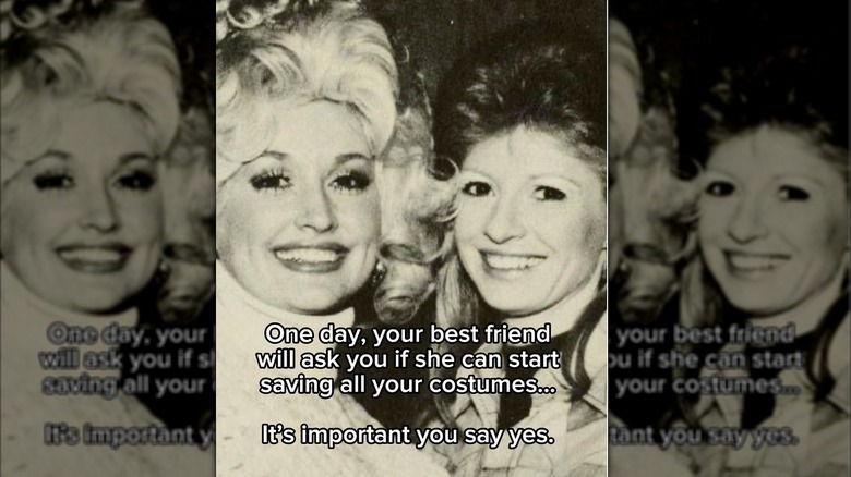 Dolly Parton and Judy Ogle 'One day, your best friend..."