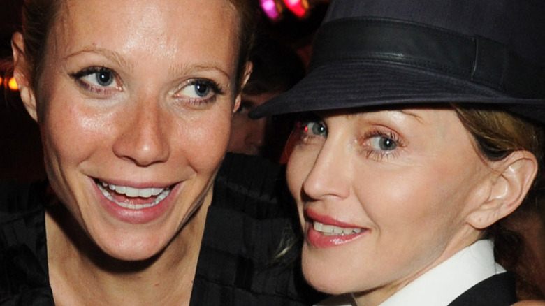 Gwyenth Paltrow and Madonna