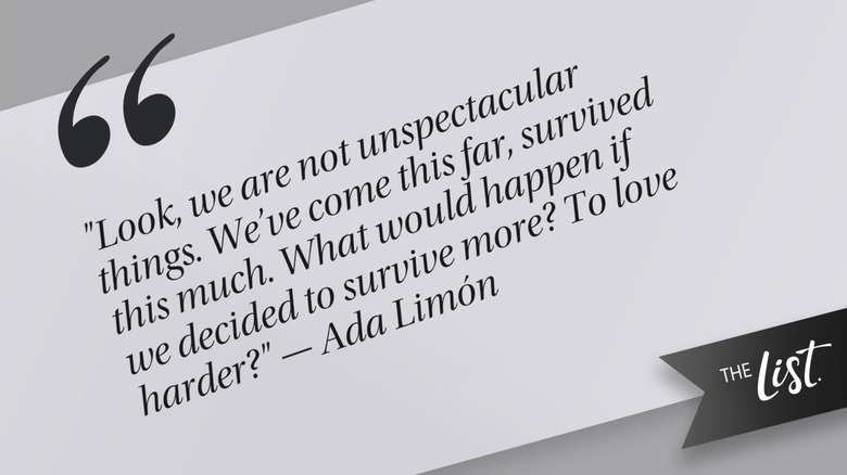 Gray graphic with the Ada Limón quote: "Look, we are not unspectacular things. We've come this far, survived this much. What would happen if we decided to survive more? To love harder?"