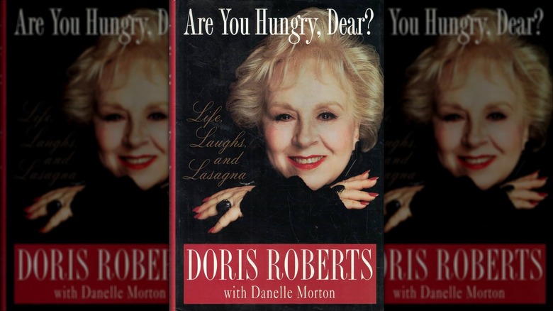 The cover for Doris Roberts' memoir "Are You Hungry, Dear? Life, Laughs, and Lasagna"