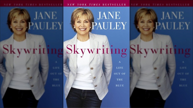 The cover for Jane Pauley's memoir Skywriting: A Life Out Of The Blue